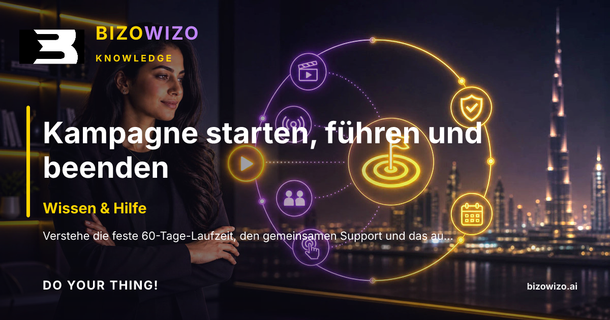 Kampagne starten, führen und beenden