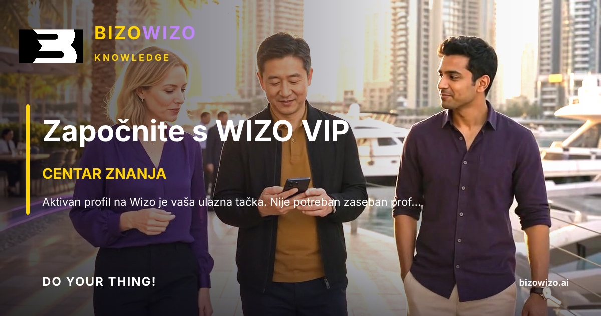Započnite s WIZO VIP
